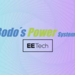 EETech Announces New Partnership with Bodo’s Power Systems