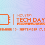 Registration Opens for Industry Tech Days 2021